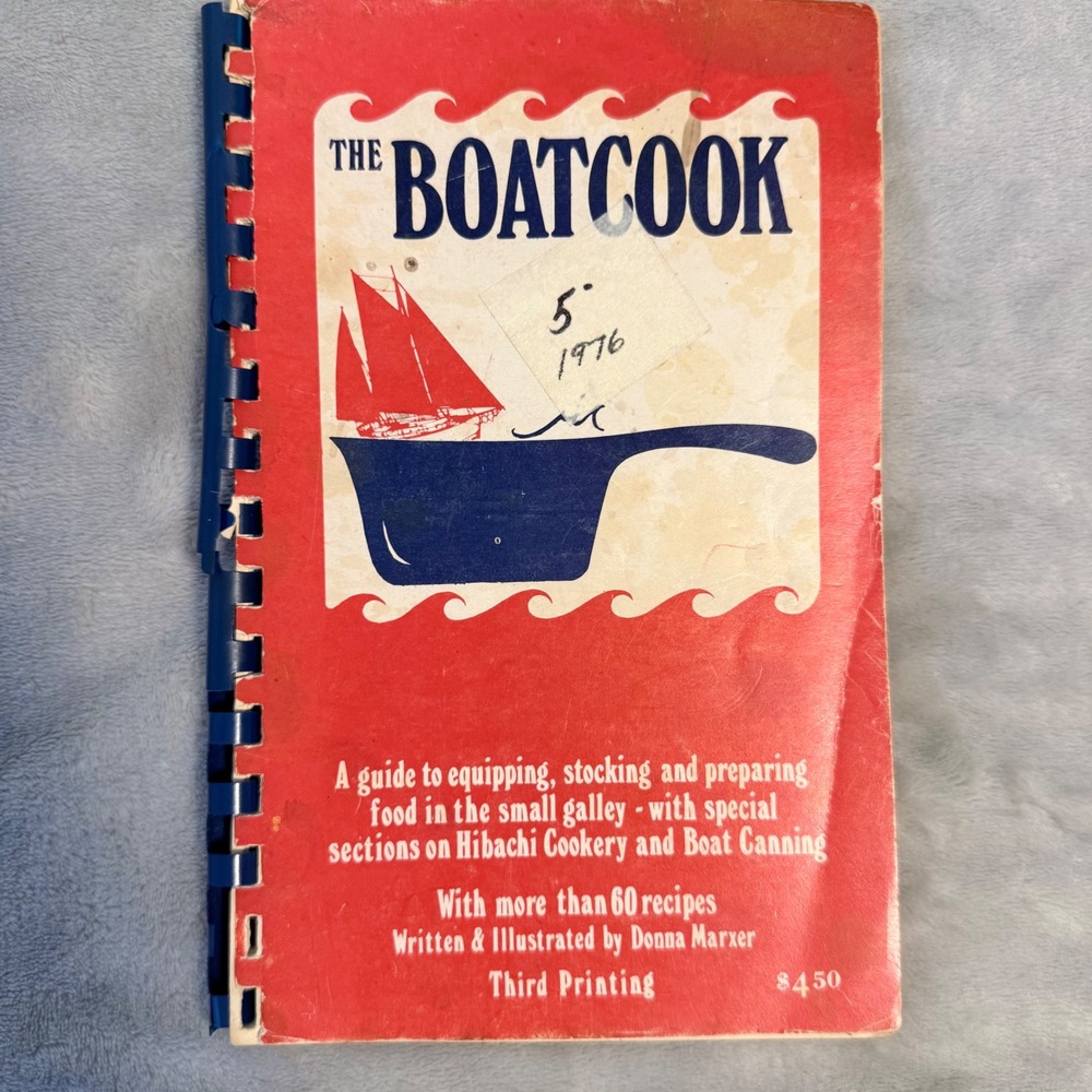 Vintage The Boatcook Donna Marxer Doherty 1970s Boat Galley Cookbook Recipes